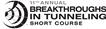 11th Annual breakthroughs in tunneling short course