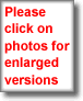 Please click on photos for enlarged versions